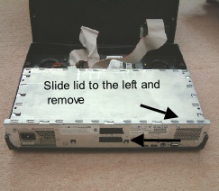 Slide lid to the left and
 remove
