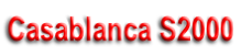 Casablanca S2000
